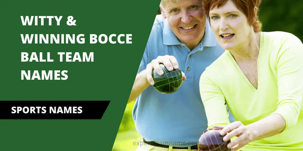 210 Bocce Ball Team Names for Every Style and Group 1 Bocce Ball Team Names
