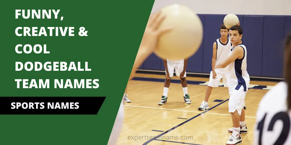 Dodgeball Team Names