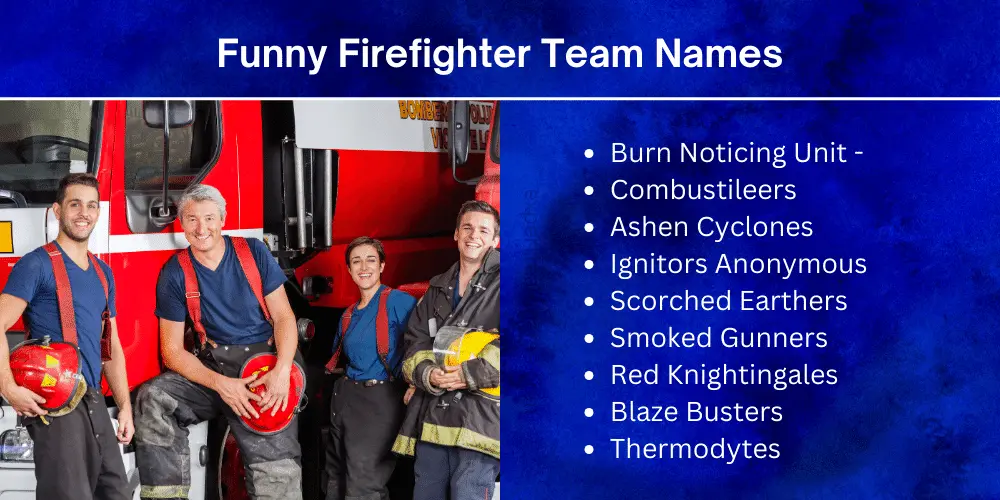 280 Wildfire Firefighter Team Names: From Punny to Powerful 3 Funny Firefighter Team Names