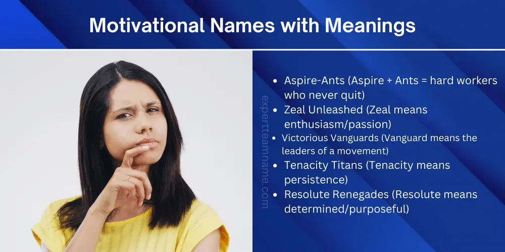 Best Motivational Team Names for Work, Fitness & More 6 Motivational Names with Meanings