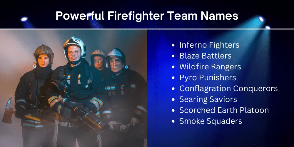 280 Wildfire Firefighter Team Names: From Punny to Powerful 5 Powerful Firefighter Team Names
