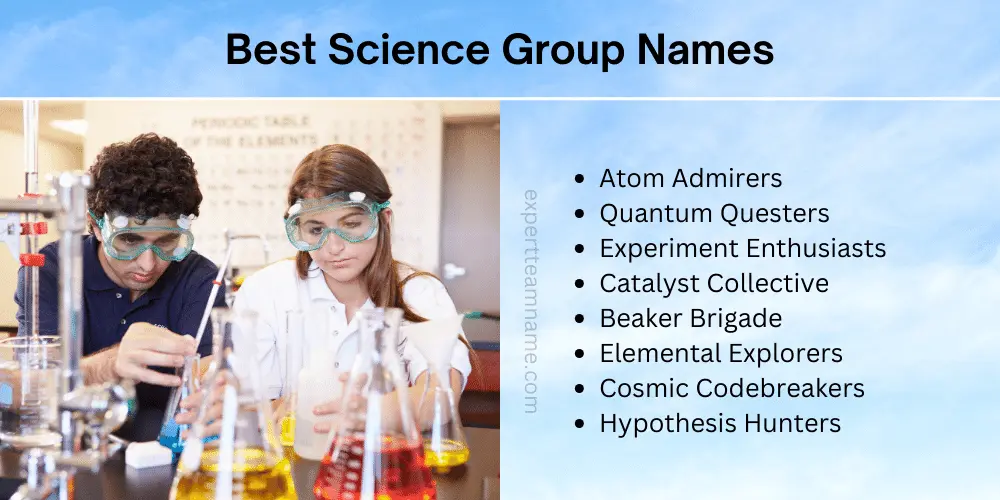 Best Science Group Names for Students, Clubs, and Teams 2 Best Science Group Names