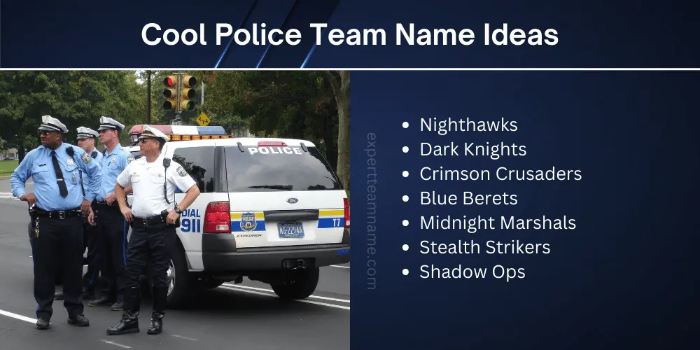 Best Police Team Names: Catchy, Funny & Cool Ideas 4 Cool Police Team Name Ideas