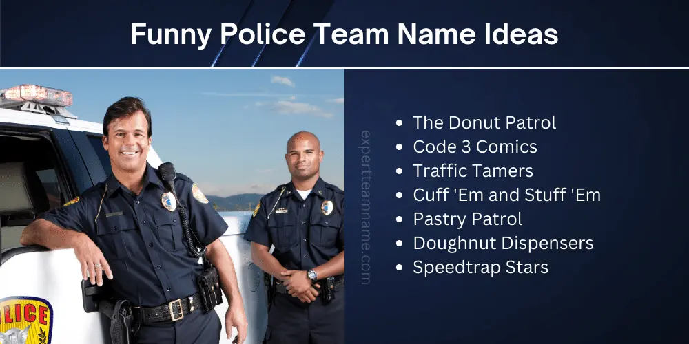Best Police Team Names: Catchy, Funny & Cool Ideas 3 Funny Police Team Name Ideas