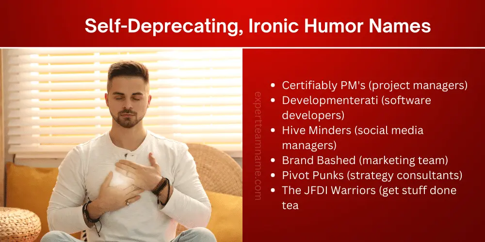 Amusing Team Names: Creative Ideas for Sports, Work & More 4 Self-Deprecating, Ironic Humor Names