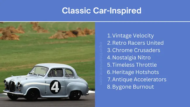 400+ Racing Team Names: Fuel Your Team's Identity in 2024 2 Classic Car-Inspired