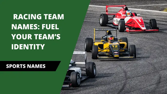 Racing Team Names