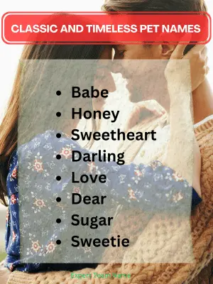 110+ Adorable Boyfriend Nicknames: Sweet & Funny Ideas 2 Classic and Timeless Pet Names