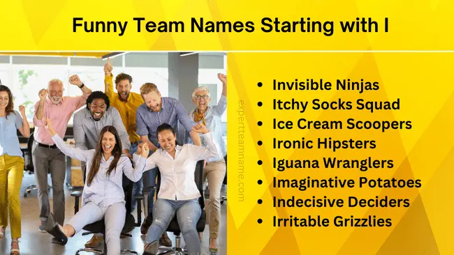 Team Names Starting with I: Inspiring Ideas for Every Group 2 Funny Team Names Starting with I