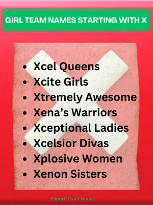 100 Team Names Starting with X – Creative & Memorable Ideas 3 Girl Team Names Starting with X