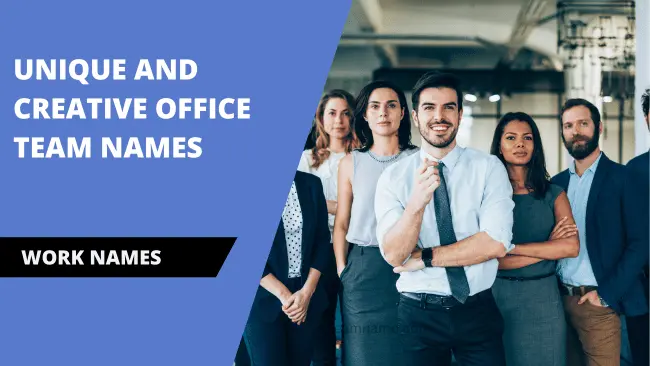 290 Unique and Creative Office Team Names for 2024 1 Office Team Names
