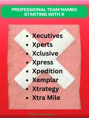 100 Team Names Starting with X – Creative & Memorable Ideas 2 Professional Team Names Starting with X