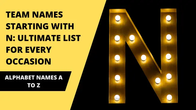 Team Names Starting with N