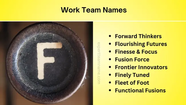 231 Team Names Starting With F – Fun & Unique Ideas 3 Work Team Names With F