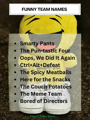 452 Best Team Names: Find Your Perfect Match! 7 Funny Team Names