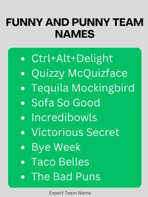 452 Best Team Names: Find Your Perfect Match! 14 Funny and Punny Team Names