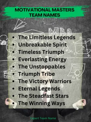 192 Masters Team Names to Inspire Your Group’s Next Big Win 4 Motivational Masters Team Names