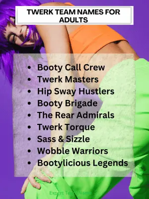 Best Twerk Team Names: Find the Perfect Name for Your Squad 3 Twerk Team Names for Adults