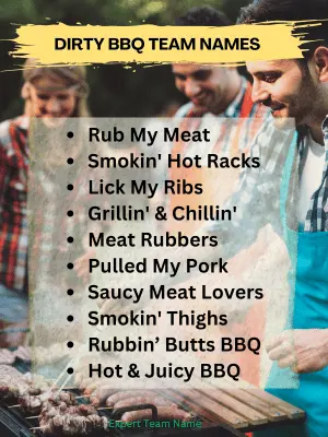 178 Exclusive BBQ Team Names for Winning Your Next Cook-Off 7 dirty BBQ team names