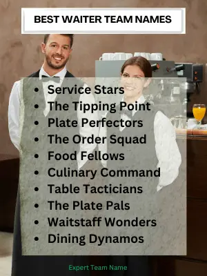 102 Waiters Team Names for Restaurant Staff Teams and More 2 Best Waiter Team Names