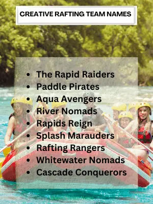 215 Best Rafting Team Names to Keep Your Crew Motivated 3 Creative Rafting Team Names