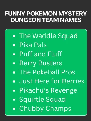 100 Best Pokemon Mystery Dungeon Team Names 3 Funny Pokemon Mystery Dungeon Team Names