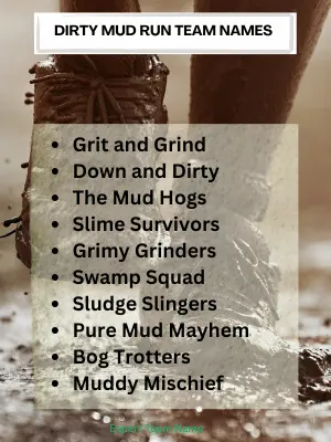 219 Best Mud Run Team Names for Strength & Fun 3 Dirty Mud Run Team Names