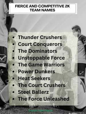 2K Team Names for Every Style: Cool, Funny, Fierce & More 3 Fierce and Competitive 2K Team Names