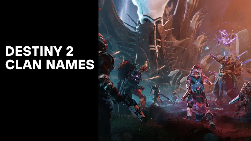 Destiny 2 Clan Names