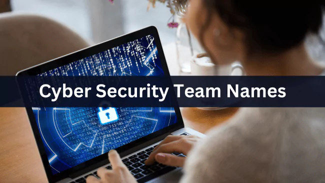 Cyber Security Team Names