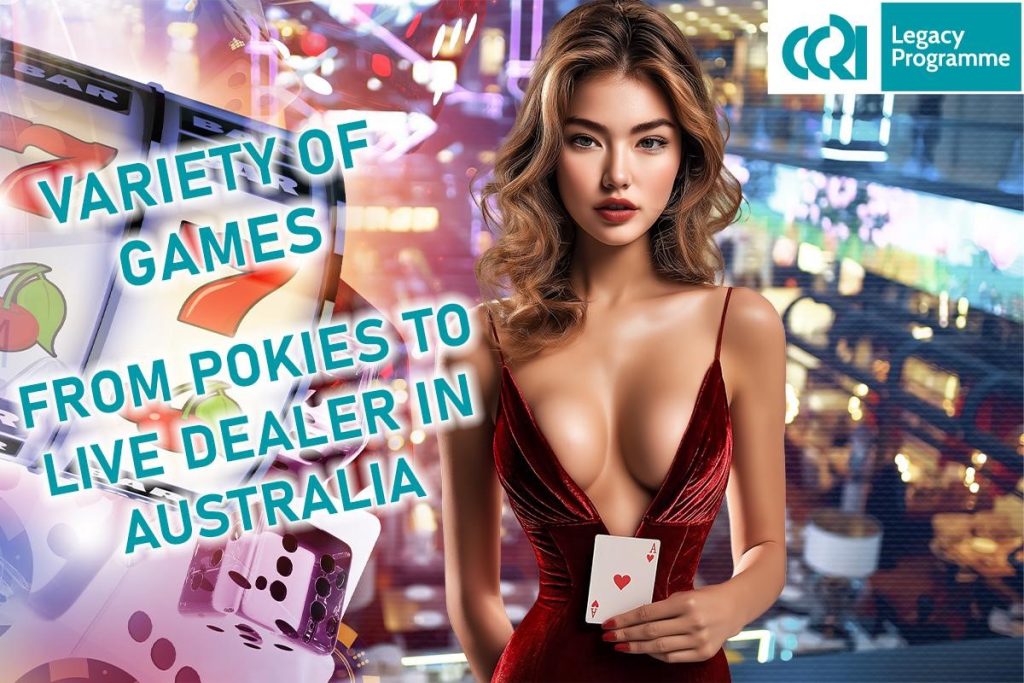 Variety of Games: From Pokies to Live Dealer in Australia