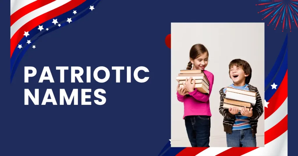 Patriotic Names